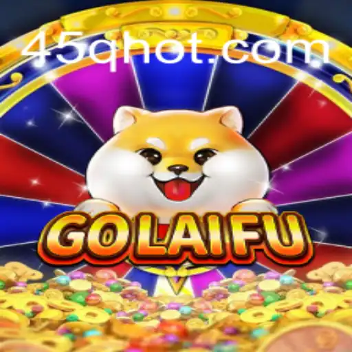 GoLaiFu: O Fascinante Jogo que Une Estratégia e Diversão
